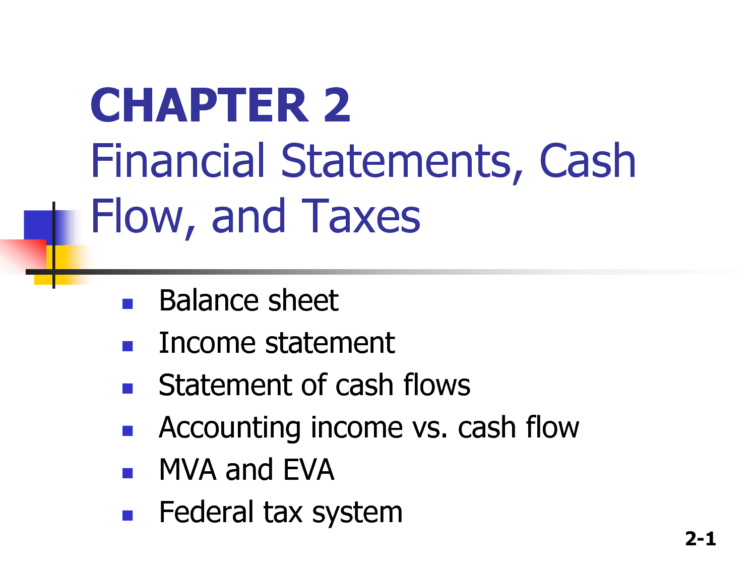 Financial Statements, Taxes and Cash Flows