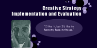 Lecture on Creative Strategy Implementation and Evaluation