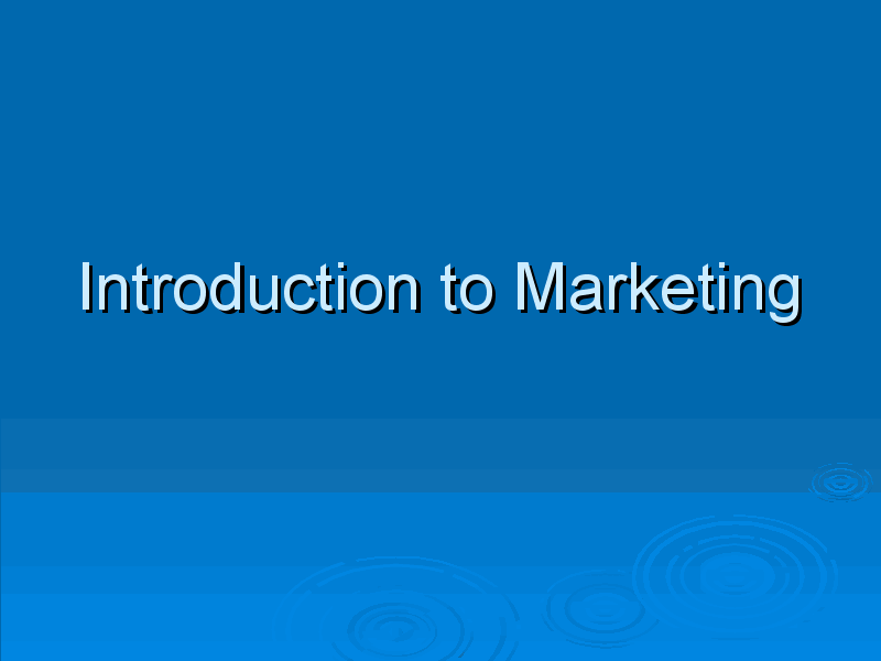 Lecture on Introduction to Marketing