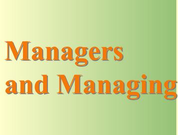 Managers and Managing