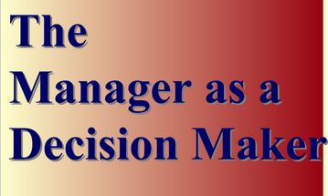 The Manager As a Decision Maker