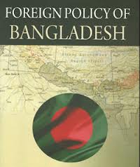 The Aims and Objectives of Foreign Policy of Bangladesh