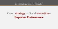 Building an Organization Capable of Good Strategy Execution