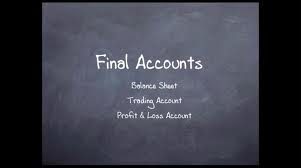 What is Meant by Final Account?