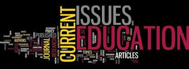 Discuss Current Issues in Education