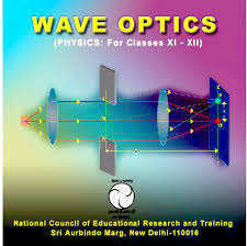 Define and Explain Wave Optics