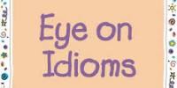 Use of Idioms