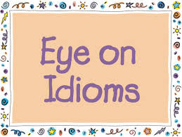 Use of Idioms