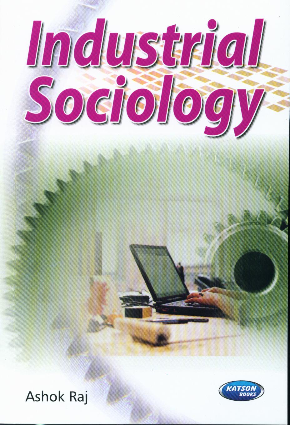 Industrial Sociology Assignment Point