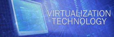 Virtualization Technologies