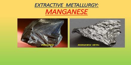 Metallurgy of Manganese