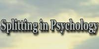 Splitting in Psychology