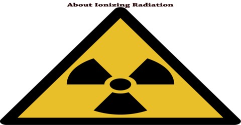 About Ionizing Radiation - Assignment Point