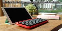 Review about Lofree Mechanical Bluetooth Keyboard