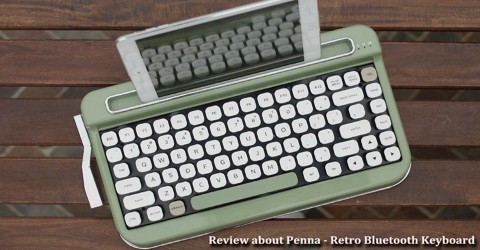 Review about Penna – Retro Bluetooth Keyboard