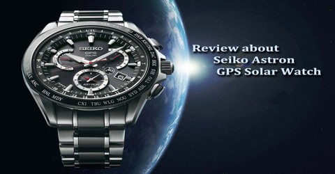 Review about Seiko Astron GPS Solar Watch