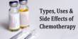 Types, Uses and Side Effects of Chemotherapy