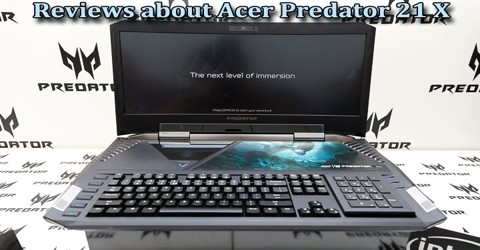 Reviews about Acer Predator 21 X