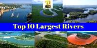 Top 10 Longest Rivers of the World