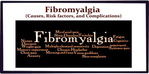 Fibromyalgia (Causes, Risk factors, and Complications)