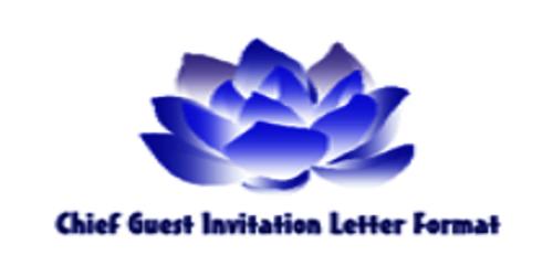 How to Write a Letter to Invite Chief Guest?