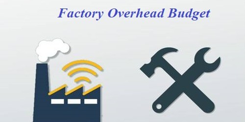 Factory Overhead Budget