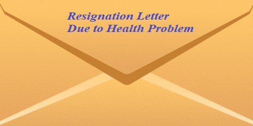 Resignation Letter for Teachers Due to Health Problem