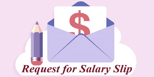 Sample Salary Slip Request Letter Format