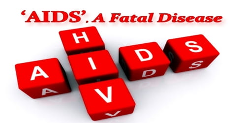 AIDS, A Fatal Disease