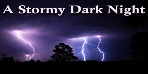 A Stormy Dark Night
