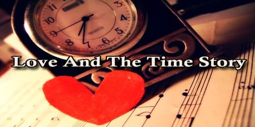Love And The Time Story