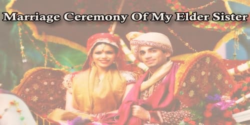 Marriage Ceremony Of My Elder Sister