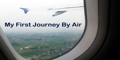My First Journey By Air