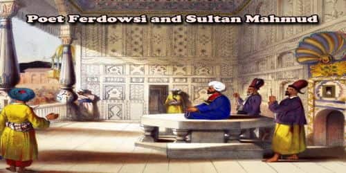 Poet Ferdowsi and Sultan Mahmud