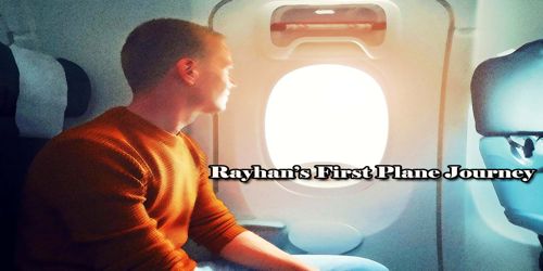 Rayhan’s First Plane Journey