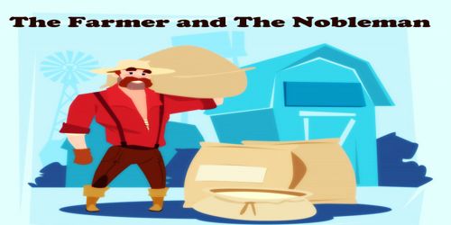 The Farmer and The Nobleman