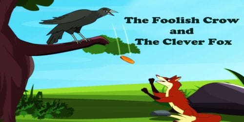 The Foolish Crow and The Clever Fox