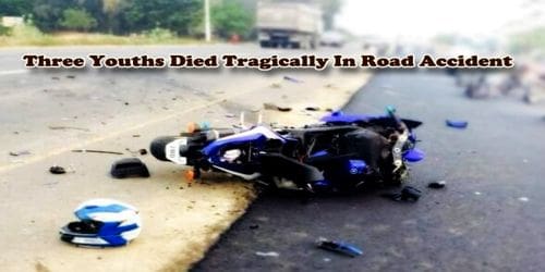Three Youths Died Tragically In Road Accident