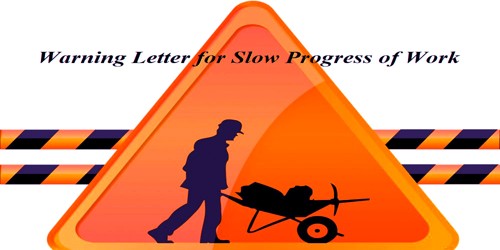Warning Letter to Contractor for Slow Progress of Work