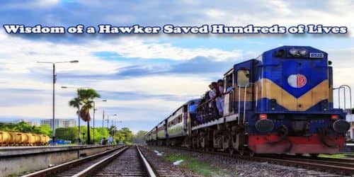 Wisdom of a Hawker Saved Hundreds of Lives