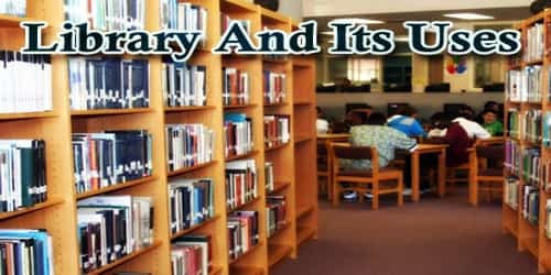 Library And Its Uses