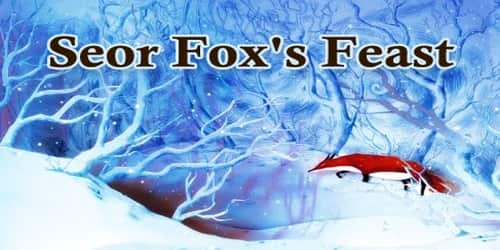 Seor Fox’s Feast