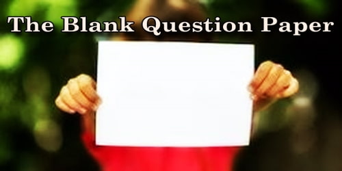 The Blank Question Paper