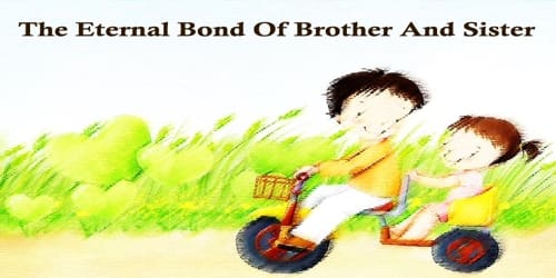 The Eternal Bond Of Brother And Sister
