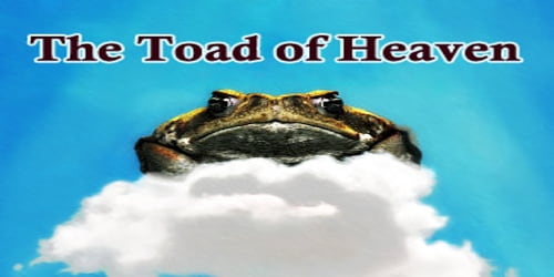 The Toad of Heaven