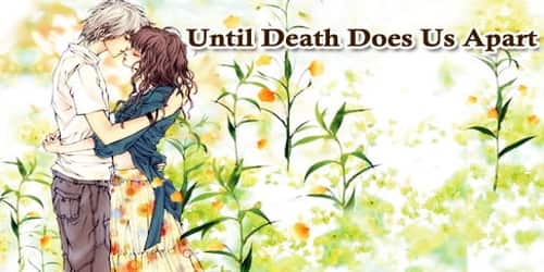 Until Death Does Us Apart