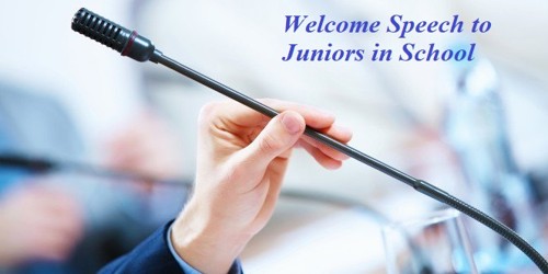 Welcome Speech sample format to Juniors in School