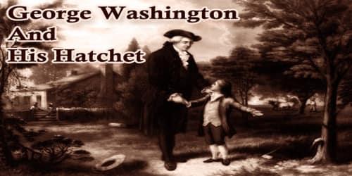 George Washington And His Hatchet