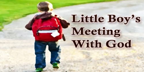 Little Boy’s Meeting With God