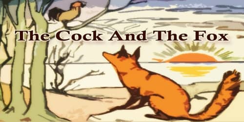 The Cock And The Fox